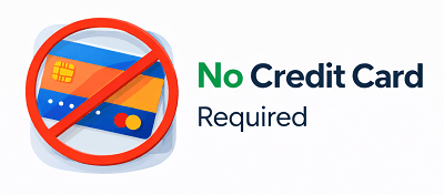 No Credit Card Required